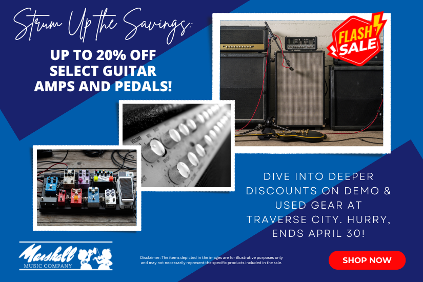 FLASH SALE! Strum Up the Savings! | Up to 20% OFF select Guitar Amps & Pedals! | Marshall Music Co.