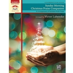 Sunday Morning Christmas Praise Companion / Labenske PS