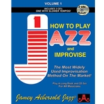 Jazz Play-A-Longs Vol 1 w/CD: How To Play Jazz & Improvise