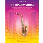 101 Disney Songs for Alto Sax