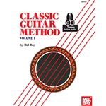 Mel Bay Classic Guitar Method Volume 1 W/Aud
