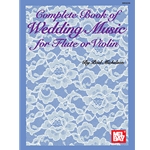 Complete Book Of Wedding Music / Mickelson FLT
