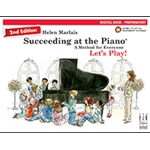 Succeeding at the Piano / Recital Preparatory 2nd Edition