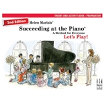 Succeeding at the Piano / Theory & Activity Preparatory 2nd Edition