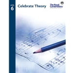 Celebrate Theory 6 / Royal Conservatory