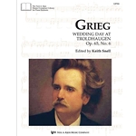 Grieg: Wedding Day at Troldhaugen, Op. 65, No. 6, ed. Snell