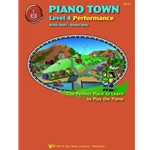 Piano Town: Performance, Level 4 - Snell