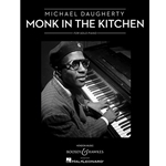 Daugherty: Monk in the Kitchen