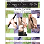 Making Music Matter, Book 1: Clarinet