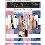Making Music Matter, Book 1: Bass Clarinet