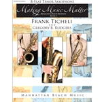 Making Music Matter, Book 1: Tenor Sax