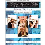 Making Music Matter, Book 1: Trumpet