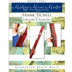 Making Music Matter, Book 2: Bassoon