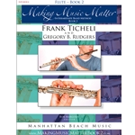 Making Music Matter, Book 2: Flute