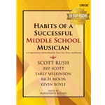 Habits of a Successful Middle School Musician: Oboe