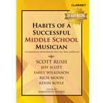Habits of a Successful Middle School Musician: Clarinet