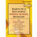Habits of a Successful Middle School Musician: Bass Clarinet