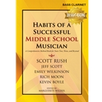 Habits of a Successful Middle School Musician: Bass Clarinet