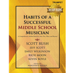 Habits of a Successful Middle School Musician: Trumpet