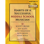 Habits of a Successful Middle School Musician: Baritone TC