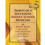Habits of a Successful Middle School Musician: Tuba