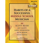 Habits of a Successful Middle School Musician: Keyboard Percussion