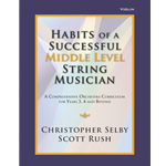 Habits of a Successful Middle Level String Musician: Violin