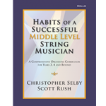 Habits of a Successful Middle Level String Musician: Cello