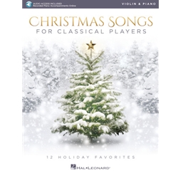 Christmas Songs for Classical Players: Violin and Piano