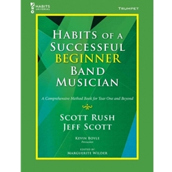 Habits of a Successful Beginner Band Musician: Trumpet