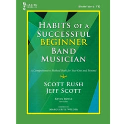 Habits of a Successful Beginner Band Musician: Baritone TC