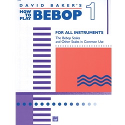 How To Play Bebop Vol 1