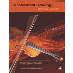 Orchestral Bowing: Style and Function