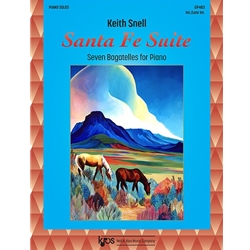 Snell: Santa Fe Suite - Seven Bagatelles for Piano