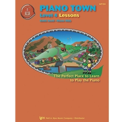 Piano Town: Lessons, Level 4 - Snell