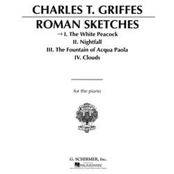 Griffes: White Peacock, Op. 7 (From "Roman Sketches")