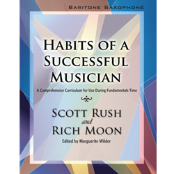 Habits of a Successful Musician: Bari Sax