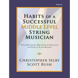 Habits of a Successful Middle Level String Musician: Violin