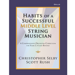 Habits of a Successful Middle Level String Musician: Cello
